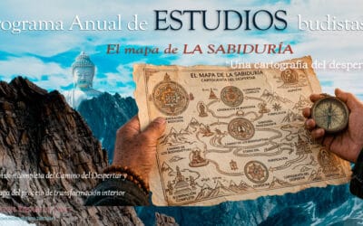 PROGRAMA ANUAL DE ESTUDIOS BUDISTAS: El Mapa de La Sabiduría