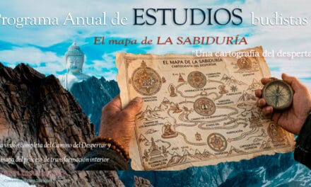 PROGRAMA ANUAL DE ESTUDIOS BUDISTAS: El Mapa de La Sabiduría