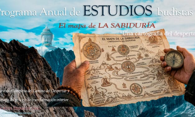 PROGRAMA ANUAL DE ESTUDIOS BUDISTAS: El Mapa de La Sabiduría